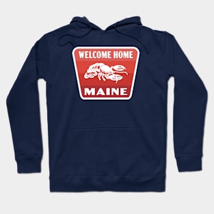 Welcome Home Maine Retro Lobster Badge (Red) Hoodie